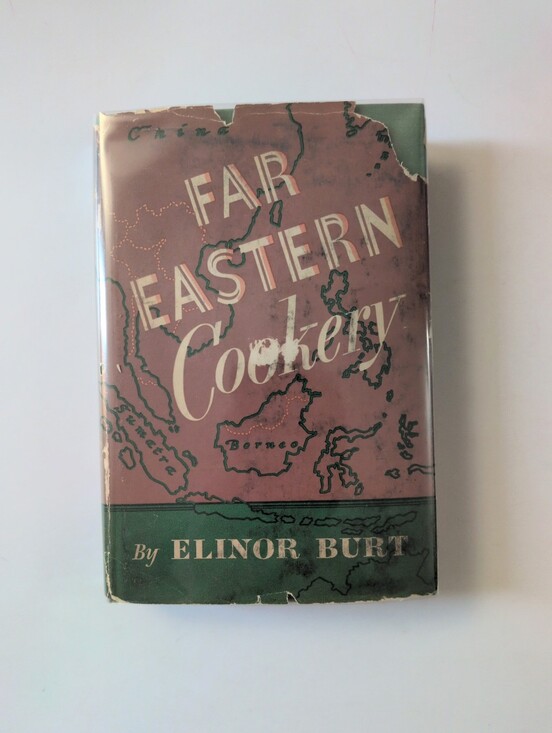 Little Brown and Company Other - Far Eastern Cookery - Elinor Burt - 1952 vintage cookbook